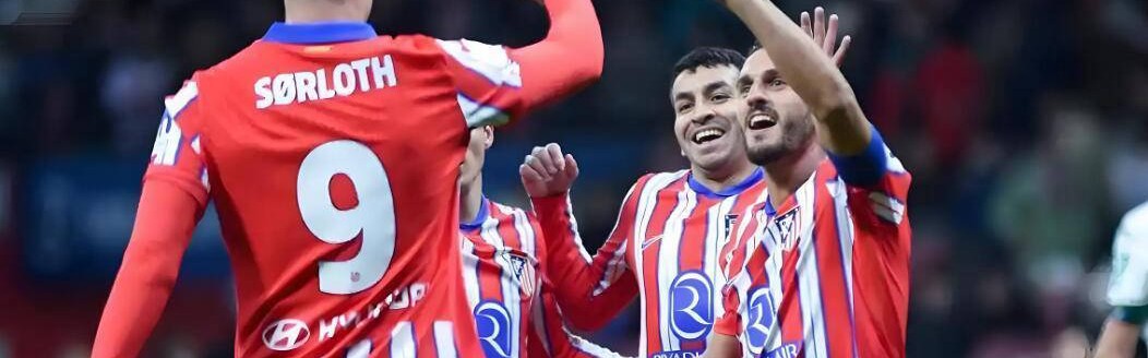 西甲第26轮预测：巴萨与马竞胜券在握，巴列卡诺与毕尔巴鄂精彩难料